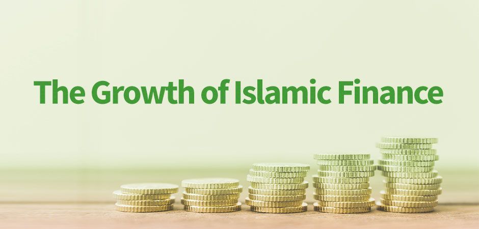 The Growth of Islamic Finance